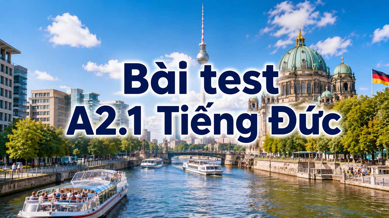 Bài test A2.1 Tiếng Đức